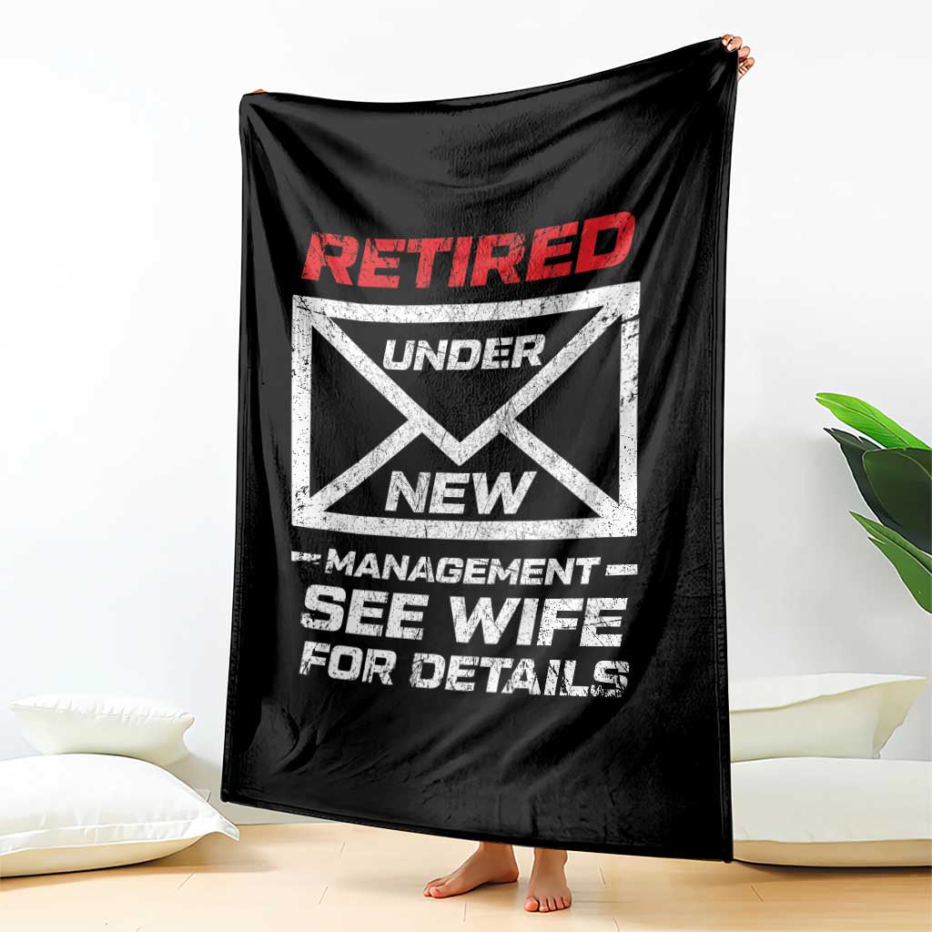 Mens Postal Worker Retirement Throw Blanket Retired Under New Management Funny Dad Humor TS10 Print Your Wear