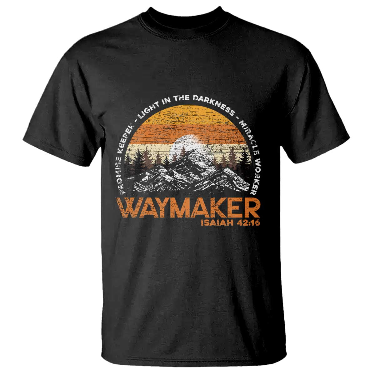 Vintage Christian T Shirt Isaiah 42:16 Waymaker Promise Keeper Miracle Worker TS10 Black Print Your Wear