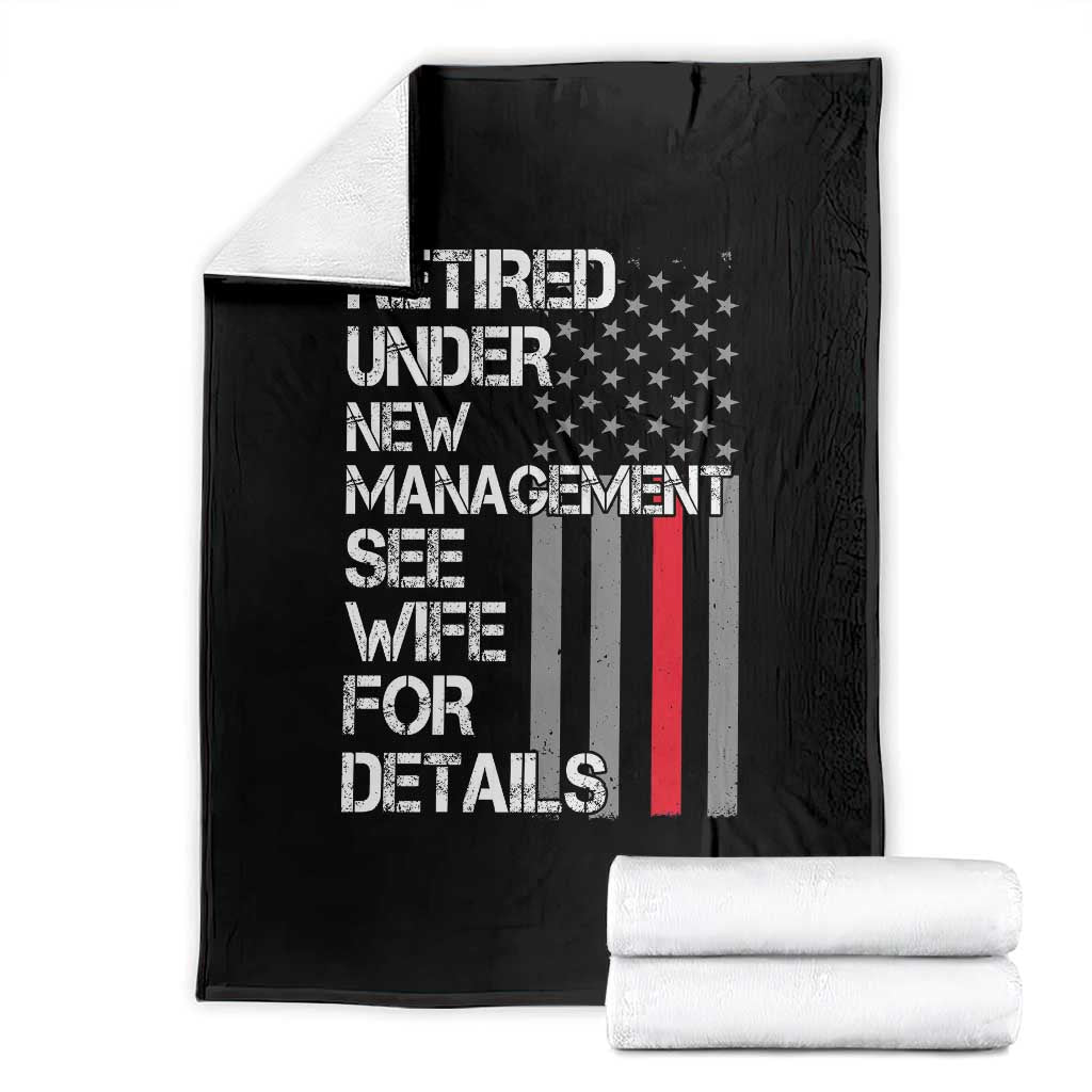 Retirement Gifts For Men Throw Blanket Retired Under New Management See Wife Retired Dad TS10 Black Print Your Wear