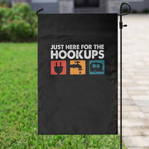 Camping RV Garden Flag Funny Just Here for The Hookups Caravan Motorhome TS10 Print Your Wear