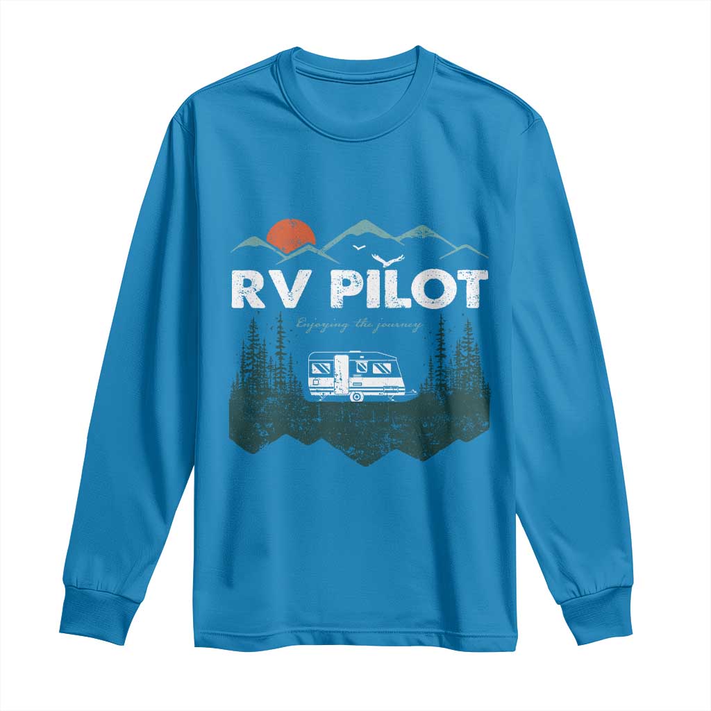 RV Pilot Camping Long Sleeve Shirt Retro Motorhome Travel Vacation Gift TS10 Sapphire Print Your Wear