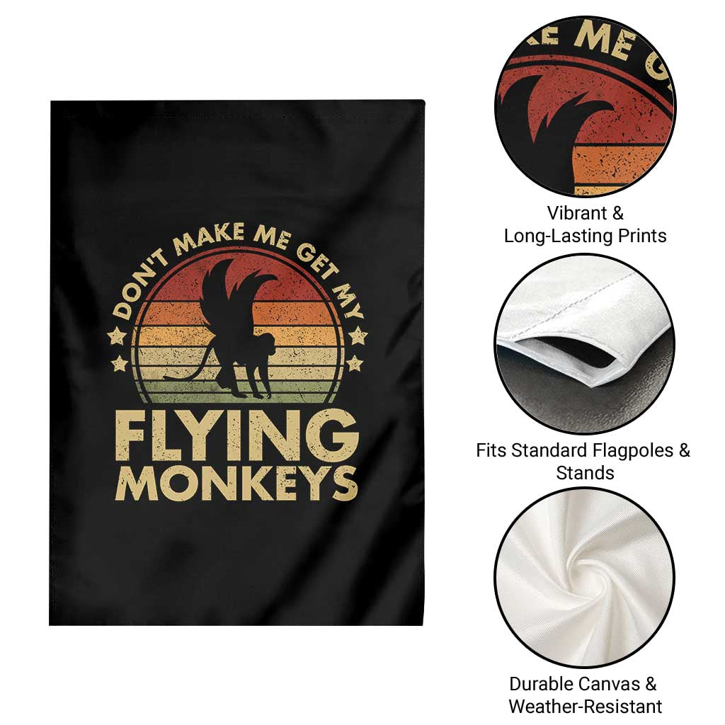 Vintage Retro Dont Make Me Get My Flying Monkeys Garden Flag TS10 Print Your Wear