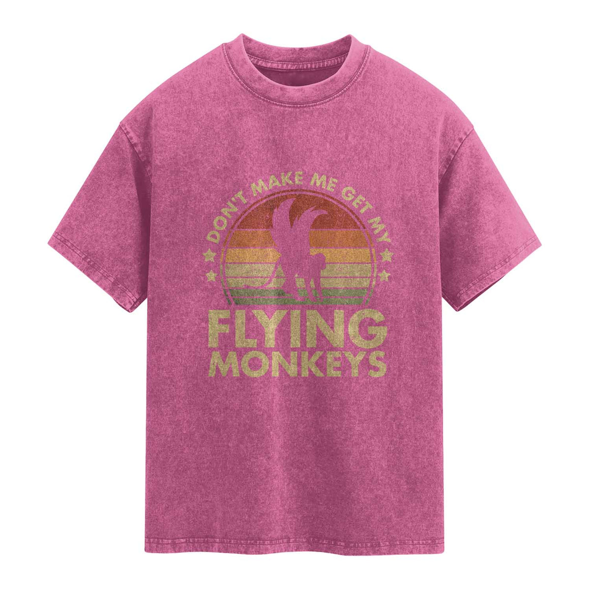 Vintage Retro Dont Make Me Get My Flying Monkeys Washed Cotton T-Shirt TS10 Magenta Print Your Wear