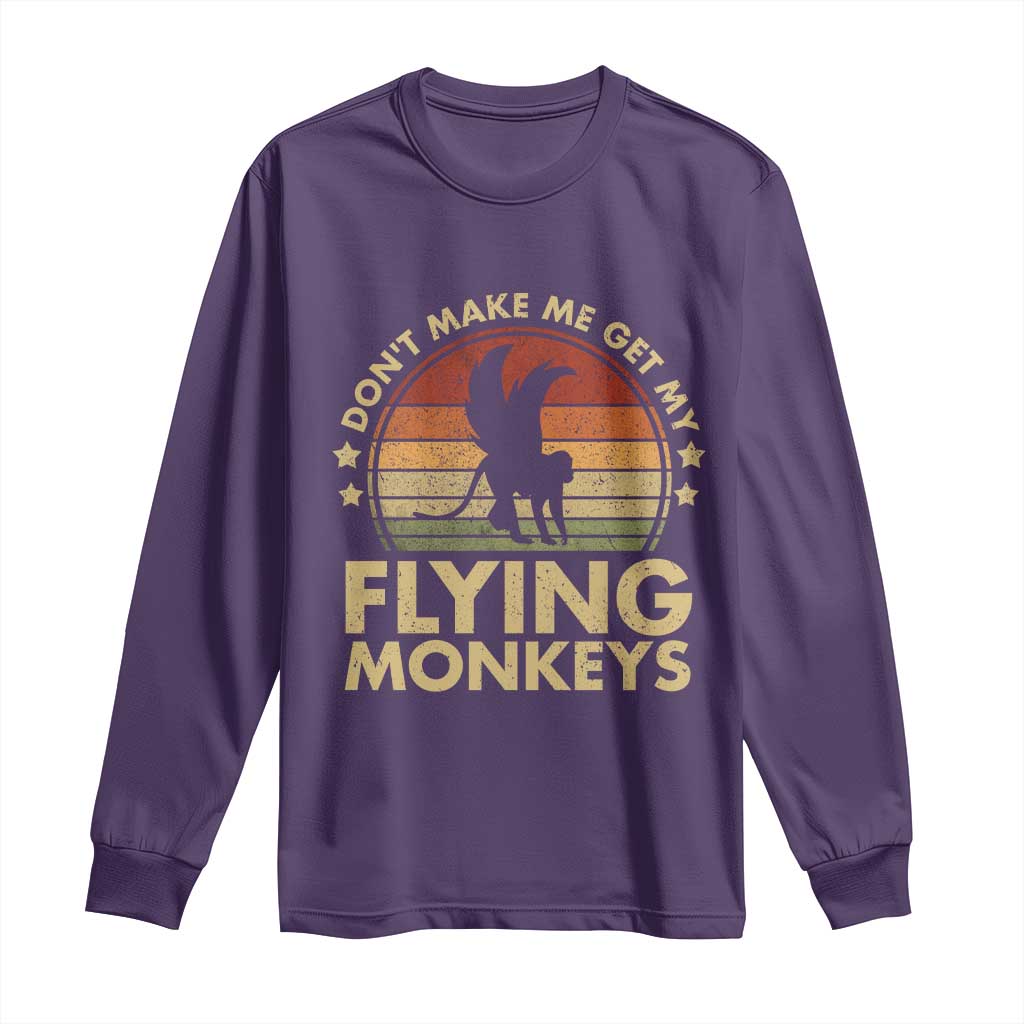 Vintage Retro Dont Make Me Get My Flying Monkeys Long Sleeve Shirt TS10 Purple Print Your Wear
