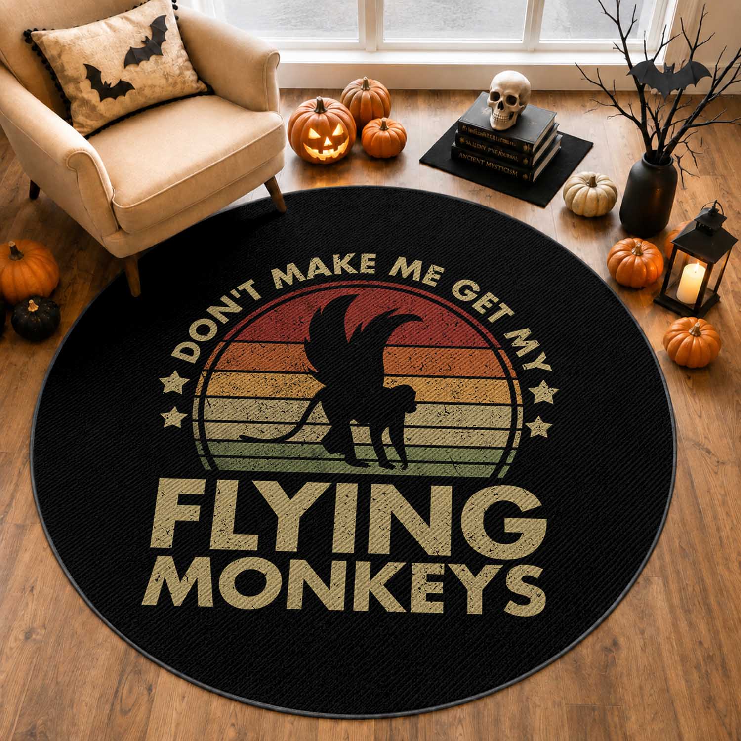 Vintage Retro Dont Make Me Get My Flying Monkeys Round Rug