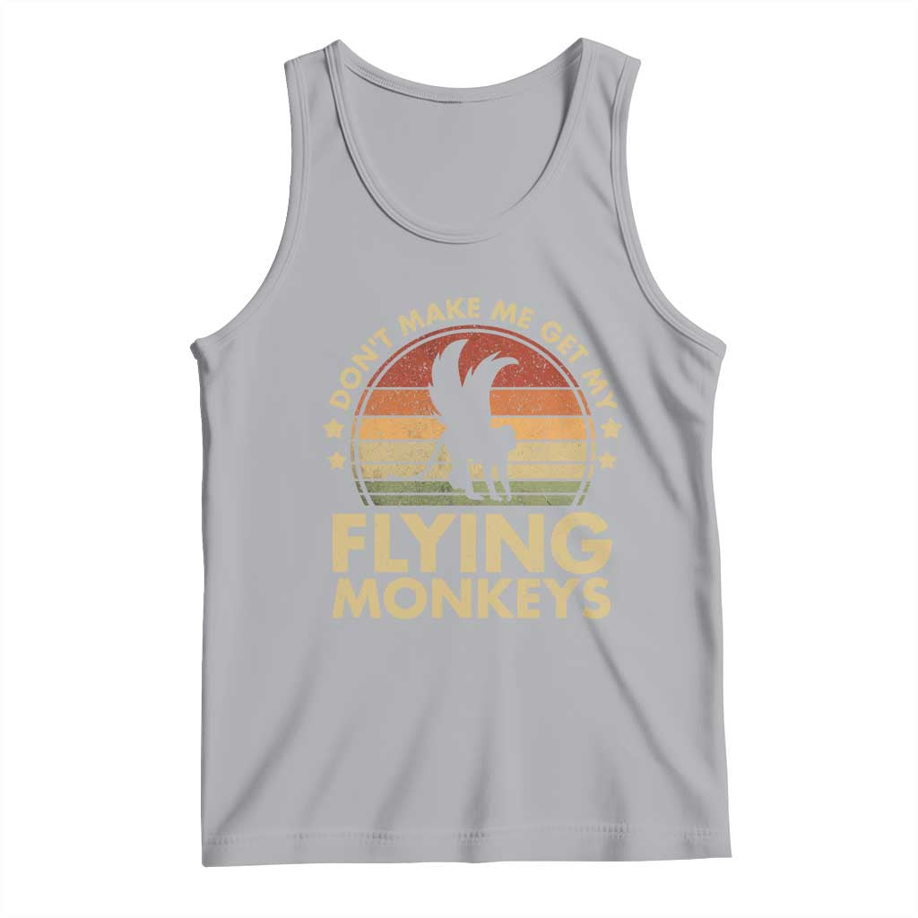 Vintage Retro Dont Make Me Get My Flying Monkeys Tank Top TS10 Athletic Heather Print Your Wear