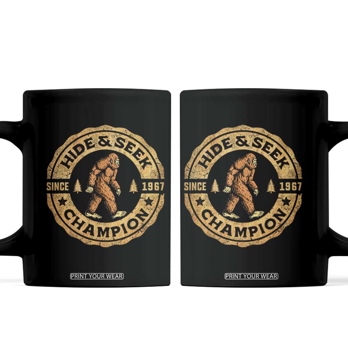 Retro Bigfoot Believer Coffee Mug Undefeated Sasquatch Hide And Seek Cryptozoology TS10 Black Print Your Wear