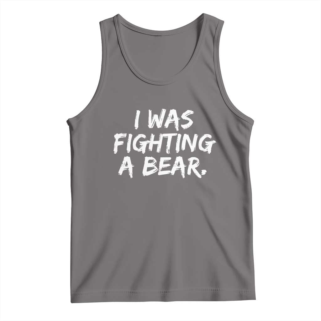 Funny Injury Get Well Soon Gift Tank Top I Was Fighting A Bear TS10 Deep Heather Print Your Wear