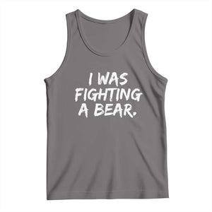 Funny Injury Get Well Soon Gift Tank Top I Was Fighting A Bear TS10 Deep Heather Print Your Wear