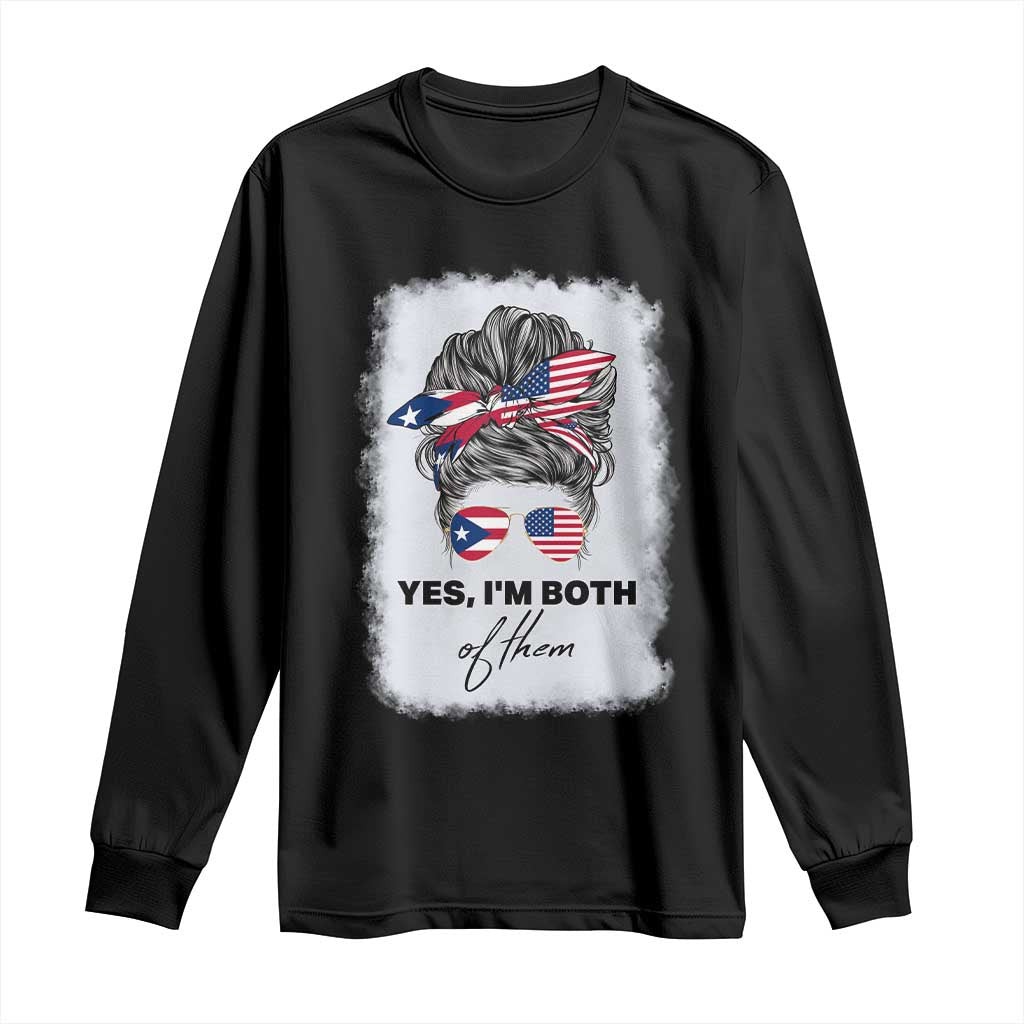 Yes I’m Both Puerto Rican American Long Sleeve Shirt Messy Bun Boricua Woman Pride TS10 Black Print Your Wear