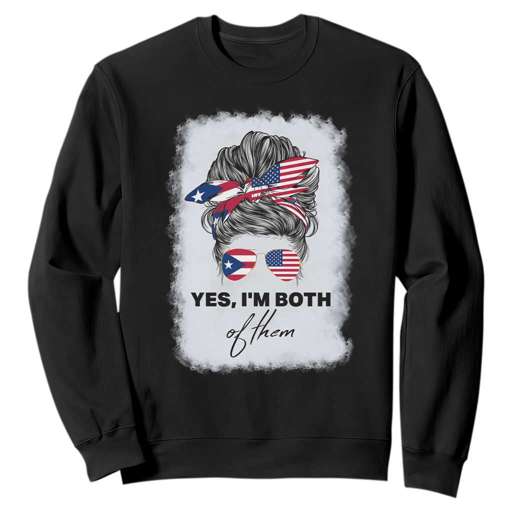 Yes I’m Both Puerto Rican American Sweatshirt Messy Bun Boricua Woman Pride TS10 Black Print Your Wear