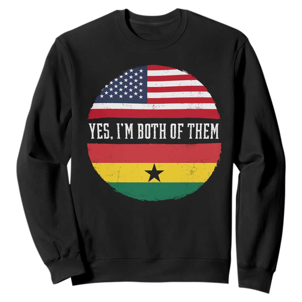 Half American Half Ghanaian Sweatshirt Pride Ghanese Roots USA Flag Ghana Heritage Yes Im Both Of Them TS10 Black Print Your Wear