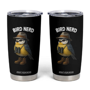 Bird Nerd Tumbler Cup Funny Birding Bird Lover Watcher Twitcher TS10 Black Print Your Wear