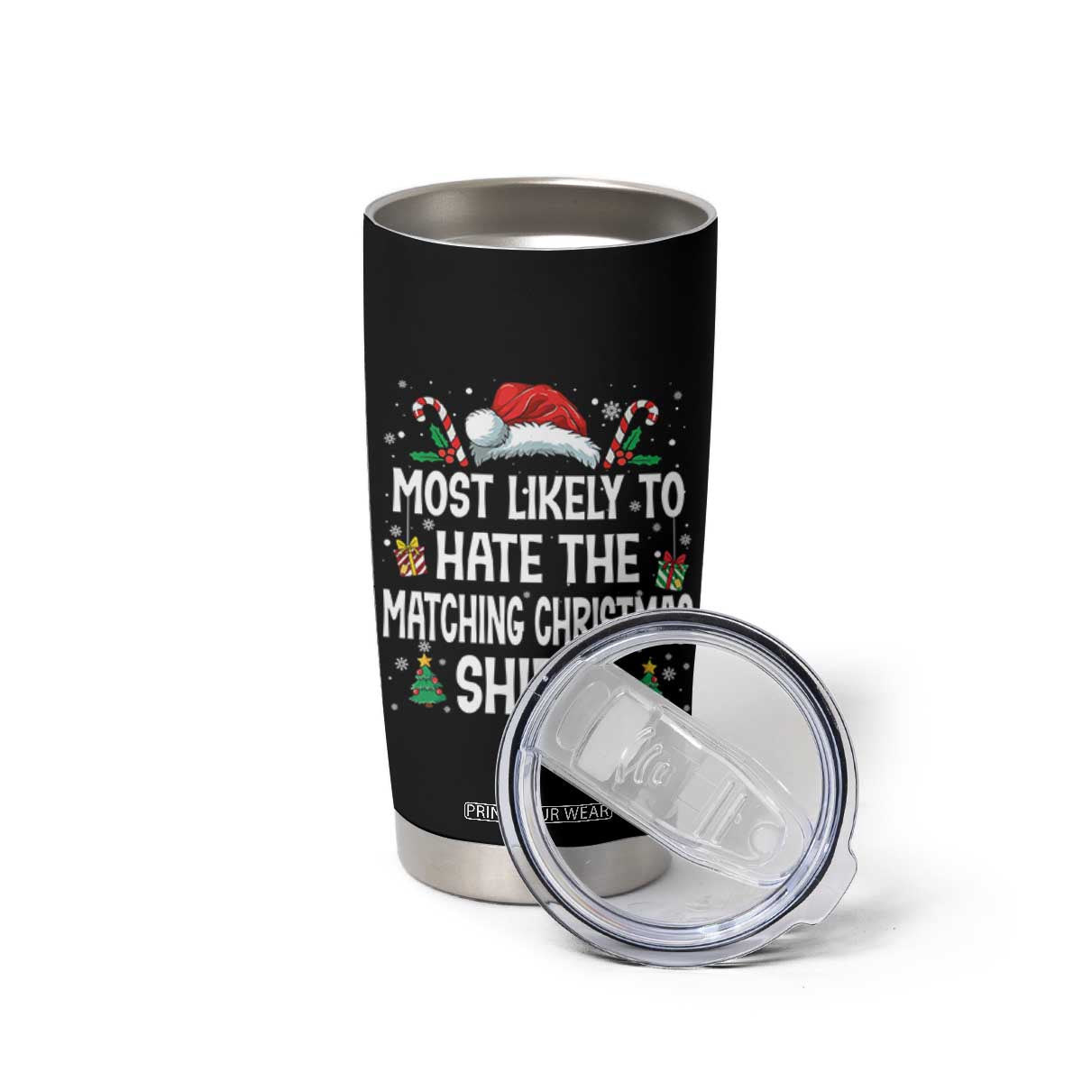 Family Matching Christmas Tumbler Cup Most Likely To Hate Matching Christmas TS10 Print Your Wear