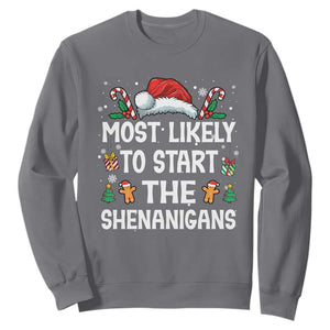Family Matching Christmas Sweatshirt Most Likely To Start All The Shenanigans TS10 Charcoal Print Your Wear
