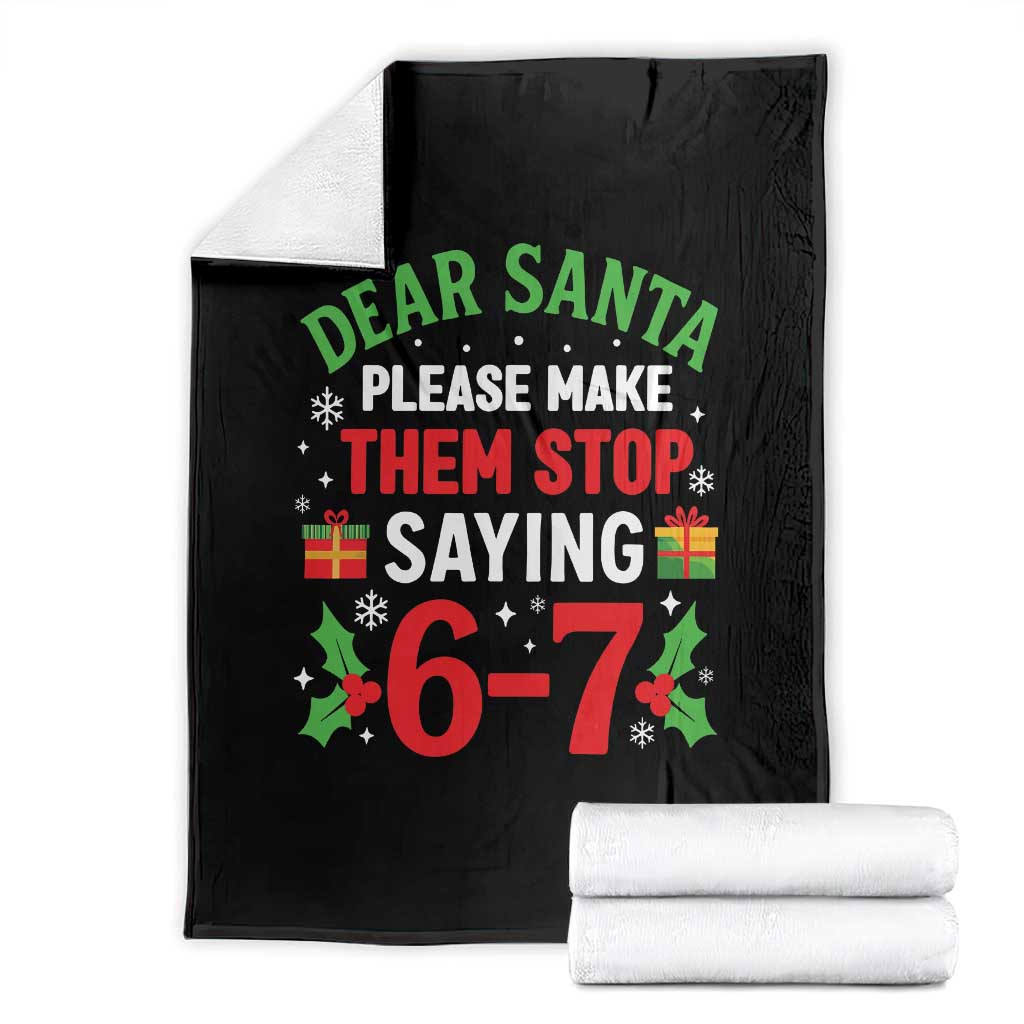 Funny Christmas 67 Throw Blanket Dear Santa Make Them Stop Saying 67 Christmas Teacher Mom Dad TS10 Black Print Your Wear