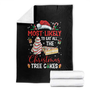 Funny Christmas Squad Throw Blanket Most Likely To Eat All The Christmas Tree Cakes TS10 Black Print Your Wear