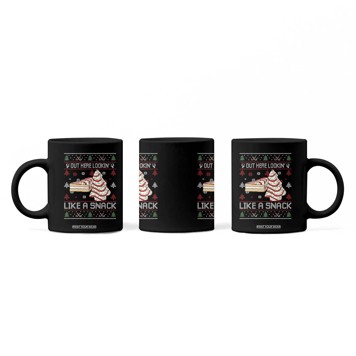 Debbies Christmas Tree Cake Coffee Mug Out Here Lookin Like A Snack TS10 Print Your Wear