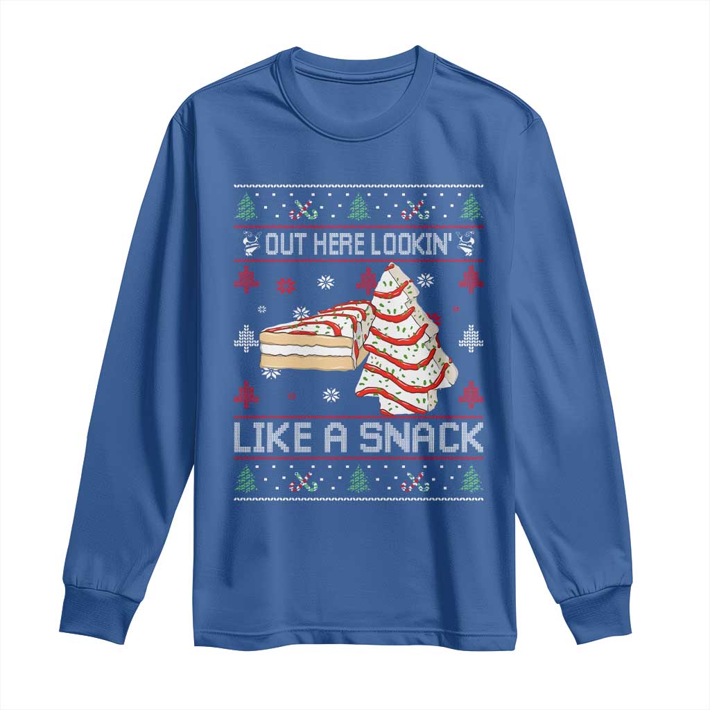 Debbies Christmas Tree Cake Long Sleeve Shirt Out Here Lookin Like A Snack TS10 Royal Blue Print Your Wear
