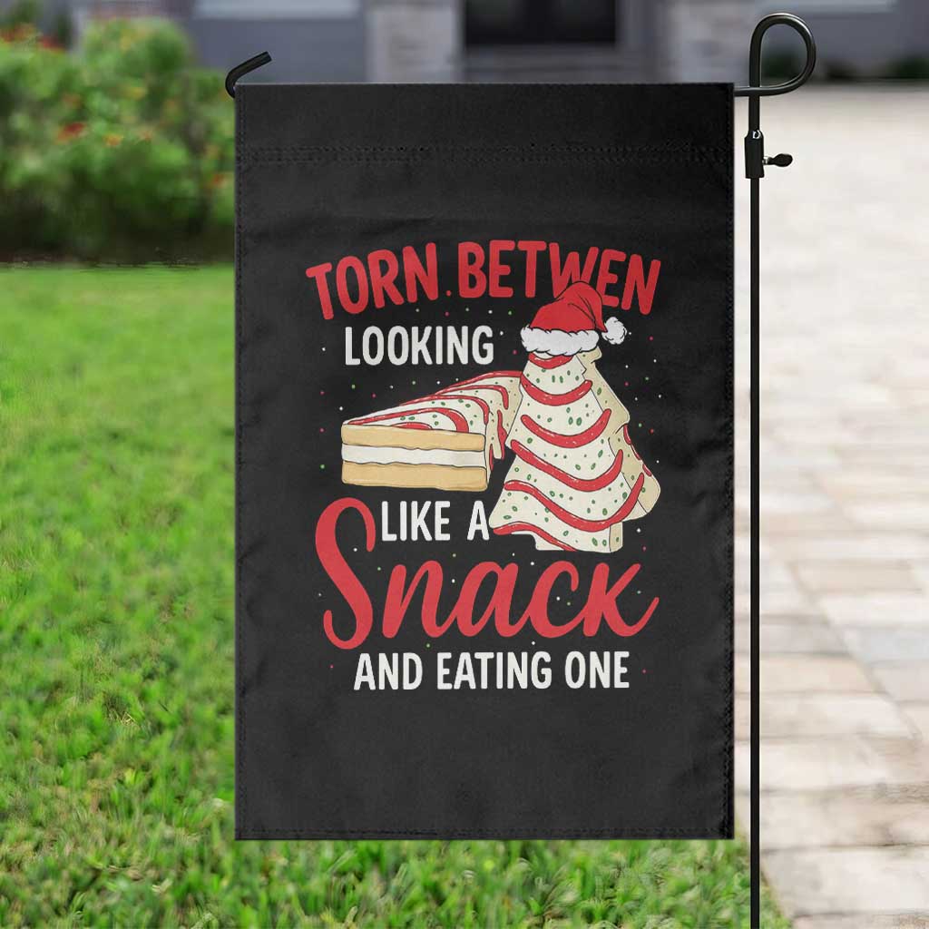 Torn Between Looking Like A Snack Or Eating One Christmas Garden Flag Debbies Tree Cake TS10 Print Your Wear