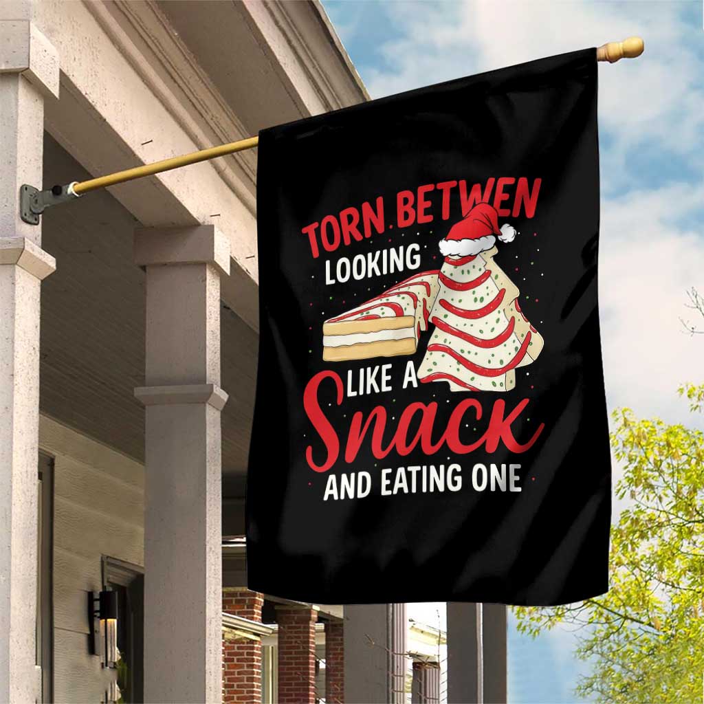 Torn Between Looking Like A Snack Or Eating One Christmas Garden Flag Debbies Tree Cake TS10 Print Your Wear