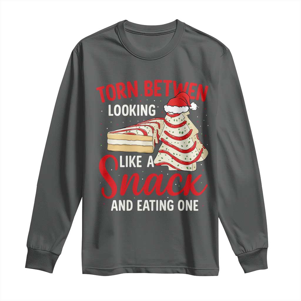 Torn Between Looking Like A Snack Or Eating One Christmas Long Sleeve Shirt Debbies Tree Cake TS10 Dark Heather Print Your Wear
