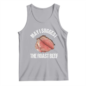 Funny Dank Meme Tank Top May I Suggest The Roast Beef TS10 Athletic Heather Print Your Wear