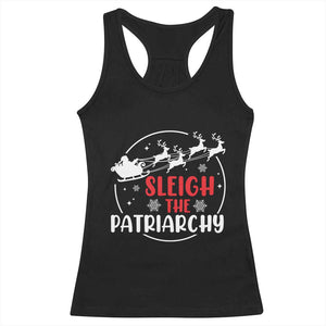 Sleigh The Patriarchy Racerback Tank Top Feminist Christmas Womens Rights TS10 Black Print Your Wear