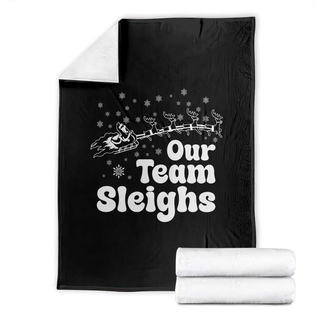 Our Team Sleighs Christmas Matching Group Throw Blanket Office Team TS10 Black Print Your Wear