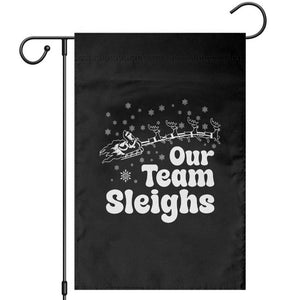 Our Team Sleighs Christmas Matching Group Garden Flag Office Team TS10 Black Print Your Wear