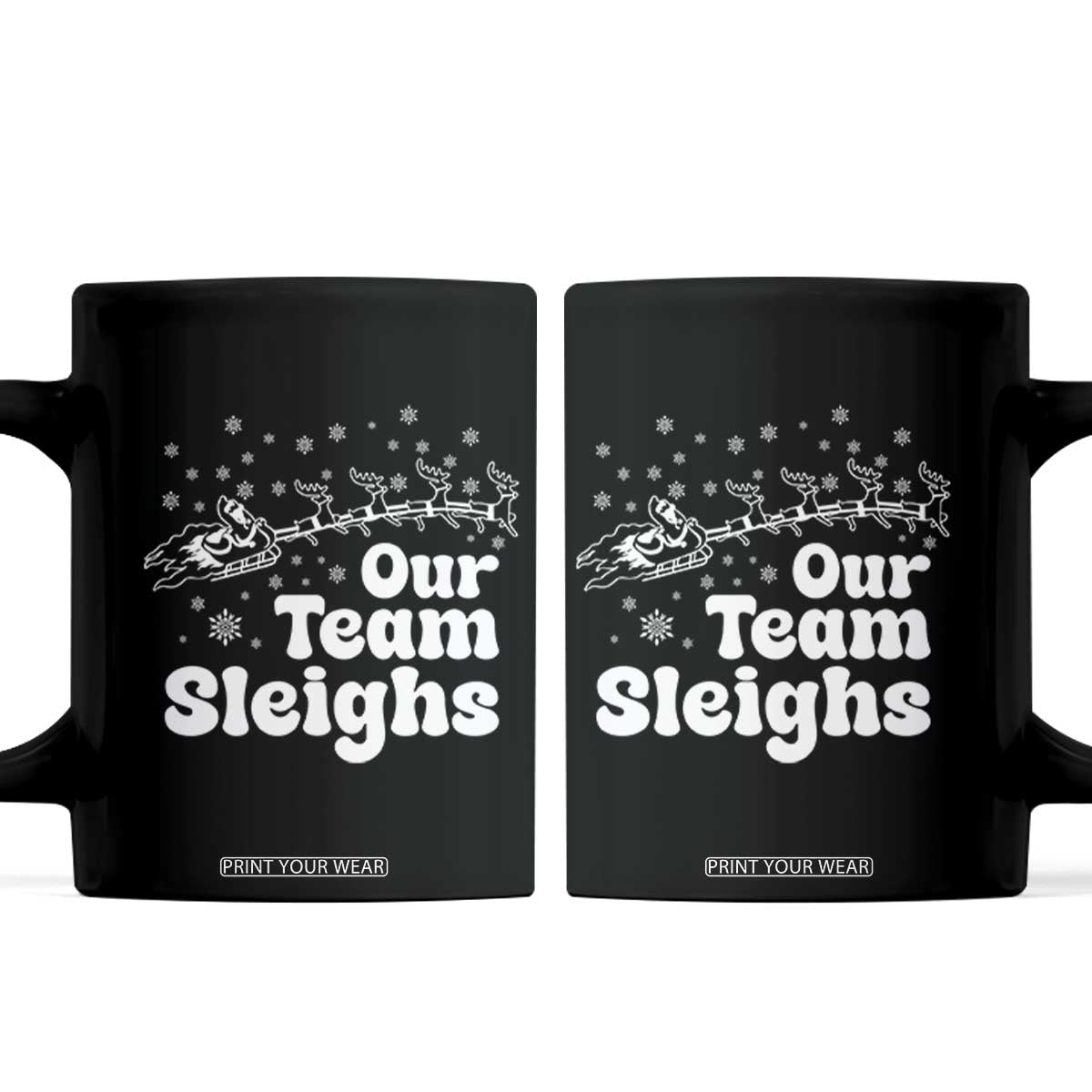 Our Team Sleighs Christmas Matching Group Coffee Mug Office Team TS10 Black Print Your Wear