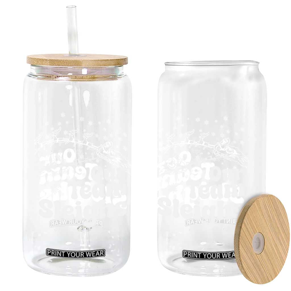 Our Team Sleighs Christmas Matching Group Glass Can Office Team TS10 Print Your Wear