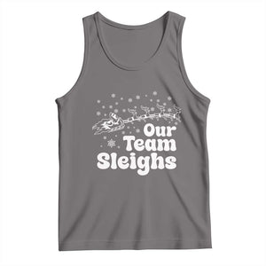 Our Team Sleighs Christmas Matching Group Tank Top Office Team TS10 Deep Heather Print Your Wear