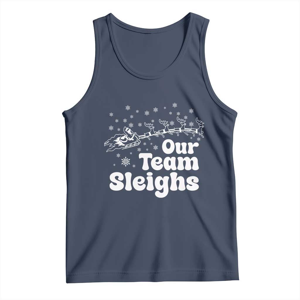 Our Team Sleighs Christmas Matching Group Tank Top Office Team TS10 Navy Print Your Wear