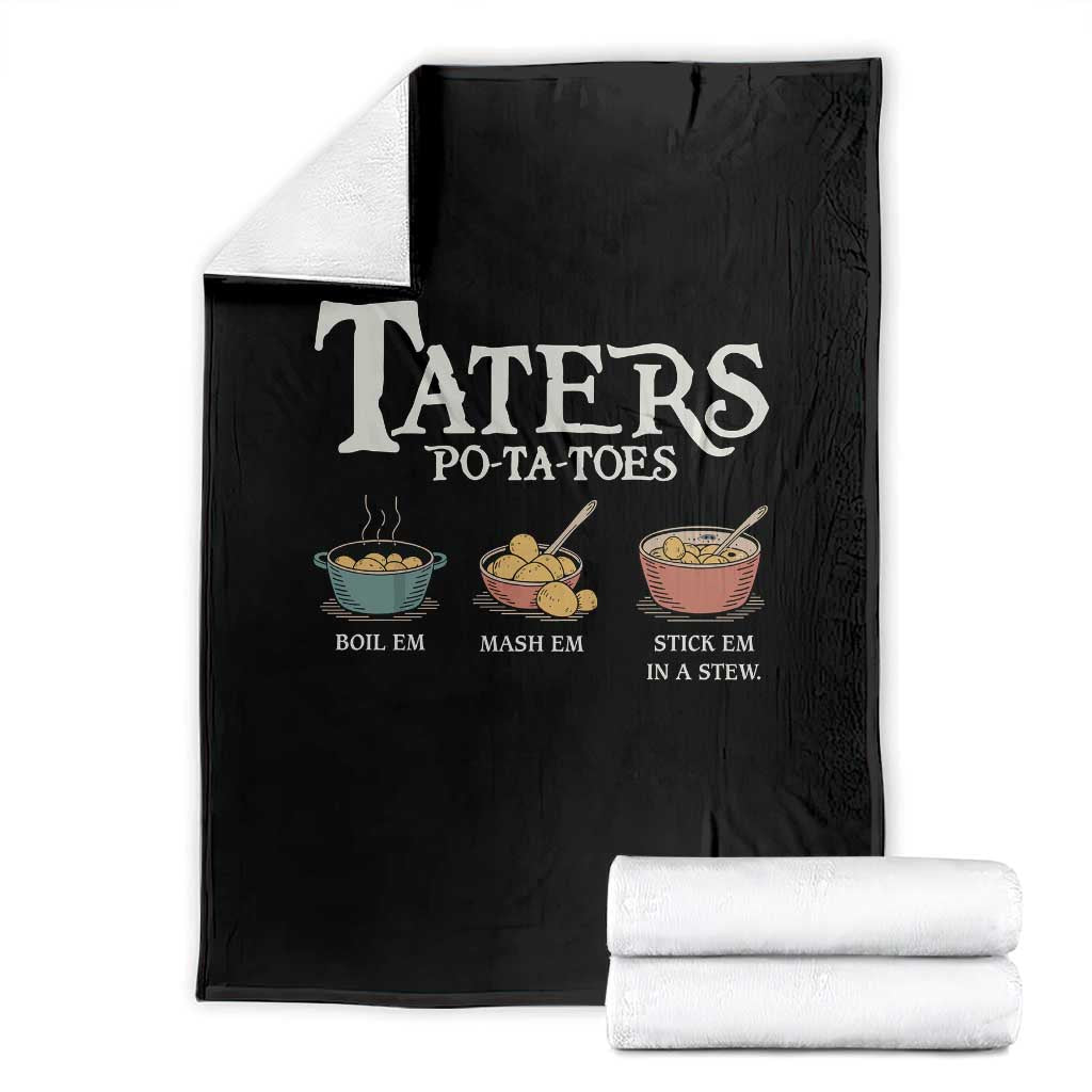Taters Potatoes Throw Blanket Funny Movie Fans Holiday Gift TS10 Black Print Your Wear