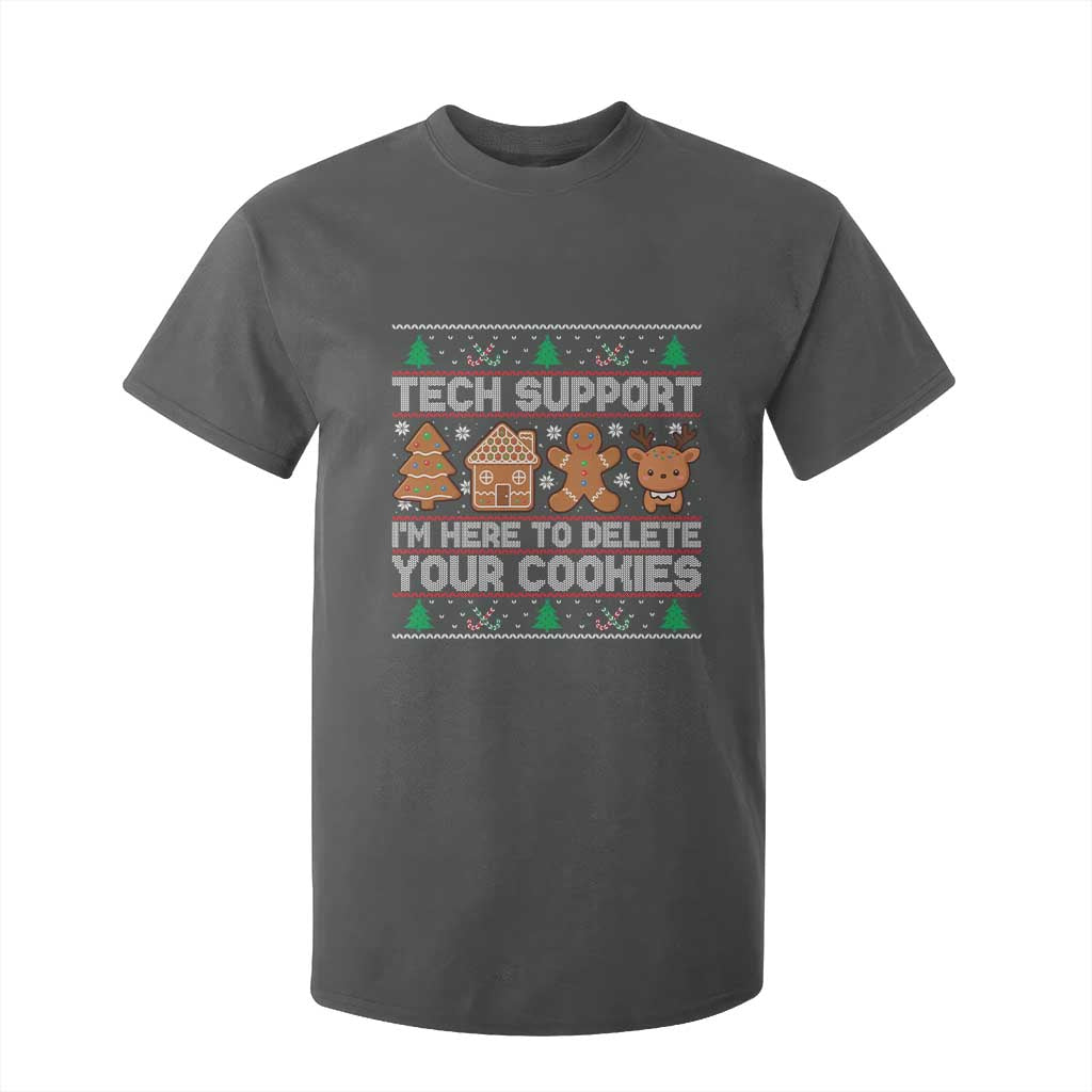 Funny Christmas Tech Support T Shirt For Kid Computer Programmer Gift Here To Delete Cookies Ugly Xmas TS10 Dark Heather Print Your Wear