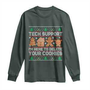 Funny Christmas Tech Support Long Sleeve Shirt Computer Programmer Gift Here To Delete Cookies Ugly Xmas TS10 Dark Forest Green Print Your Wear