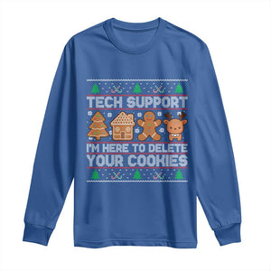 Funny Christmas Tech Support Long Sleeve Shirt Computer Programmer Gift Here To Delete Cookies Ugly Xmas TS10 Royal Blue Print Your Wear