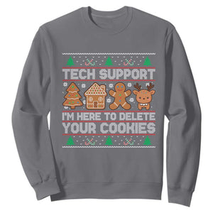 Funny Christmas Tech Support Sweatshirt Computer Programmer Gift Here To Delete Cookies Ugly Xmas TS10 Charcoal Print Your Wear