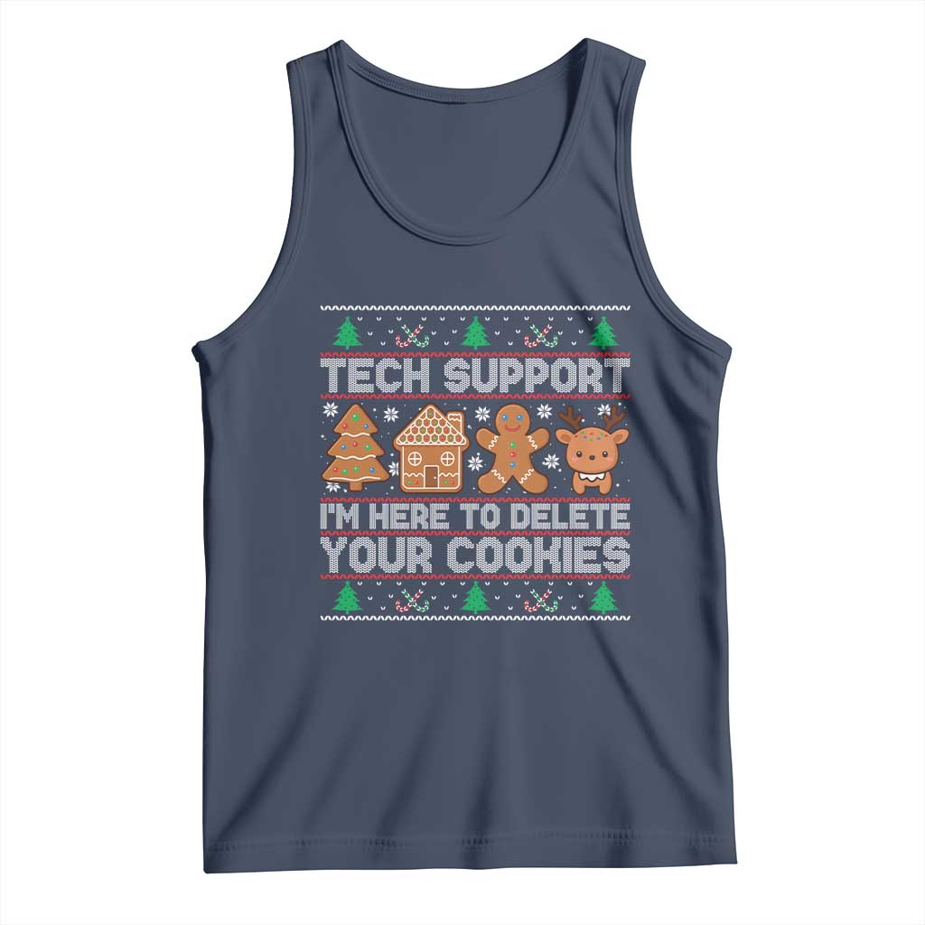 Funny Christmas Tech Support Tank Top Computer Programmer Gift Here To Delete Cookies Ugly Xmas TS10 Navy Print Your Wear
