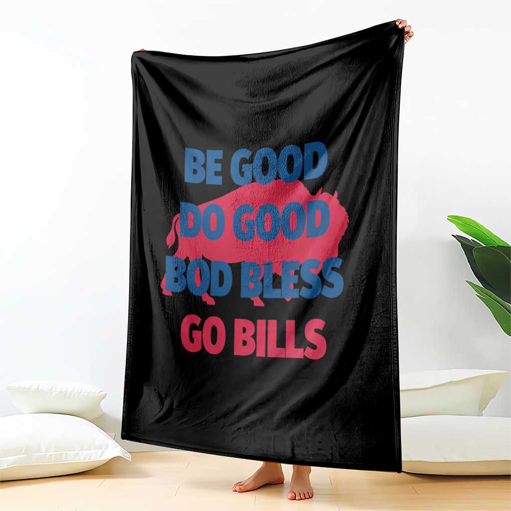 Football Lovers Throw Blanket Game Day Be Good Do Good God Bless Go BFB TS10 Print Your Wear