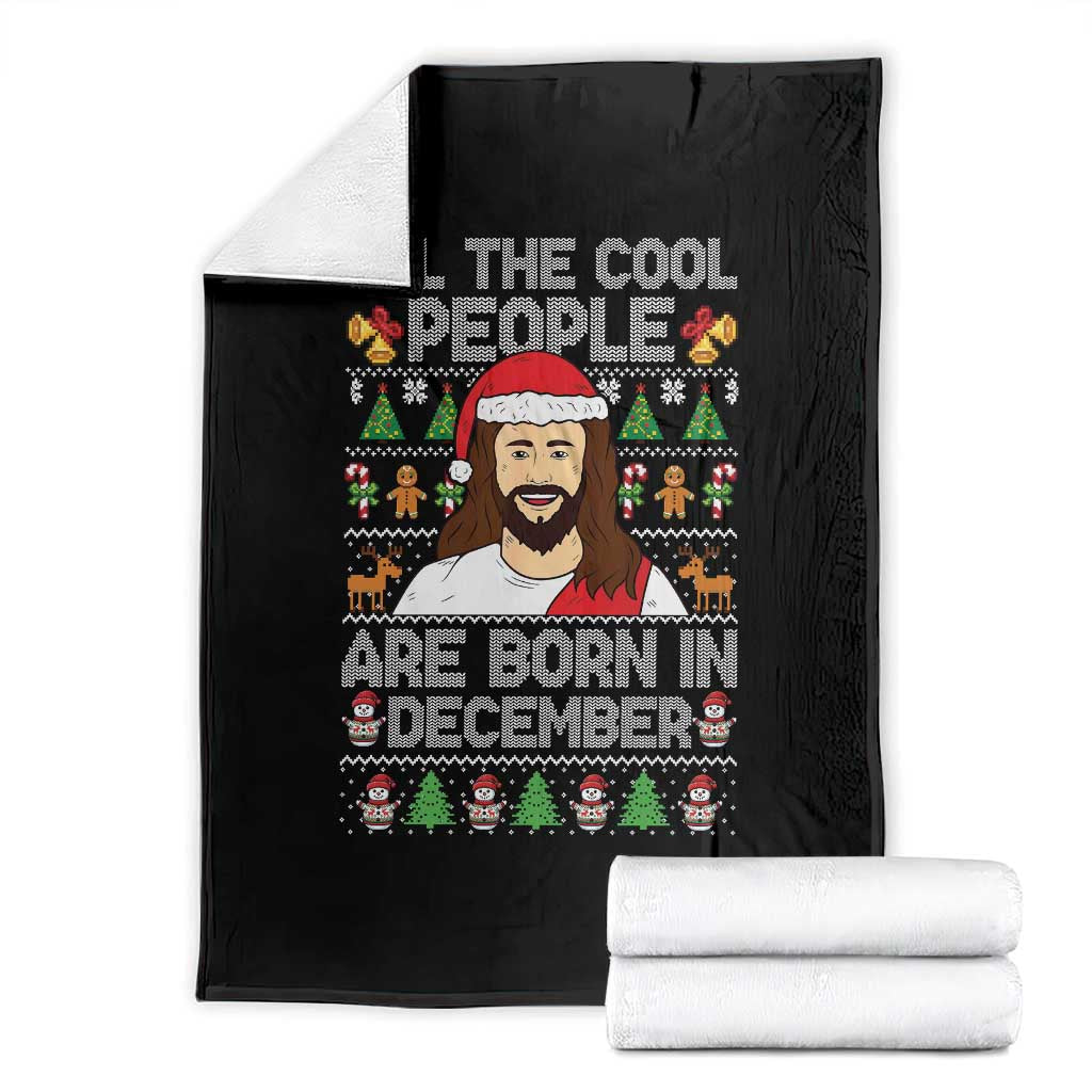 Funny Jesus Christmas December Birthday Throw Blanket Ugly Xmas TS10 Black Print Your Wear