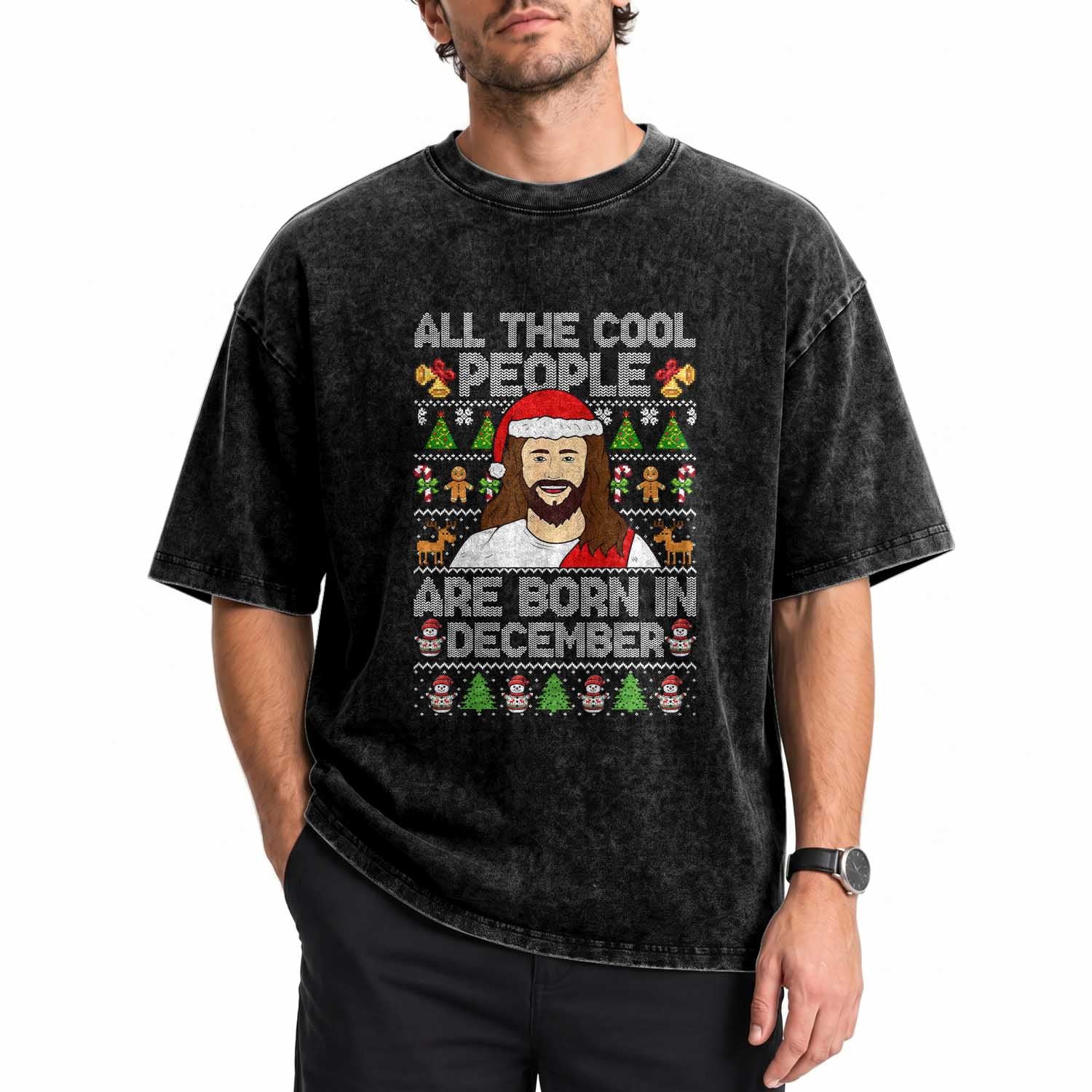 Funny Jesus Christmas December Birthday Washed Cotton T-Shirt Ugly Xmas