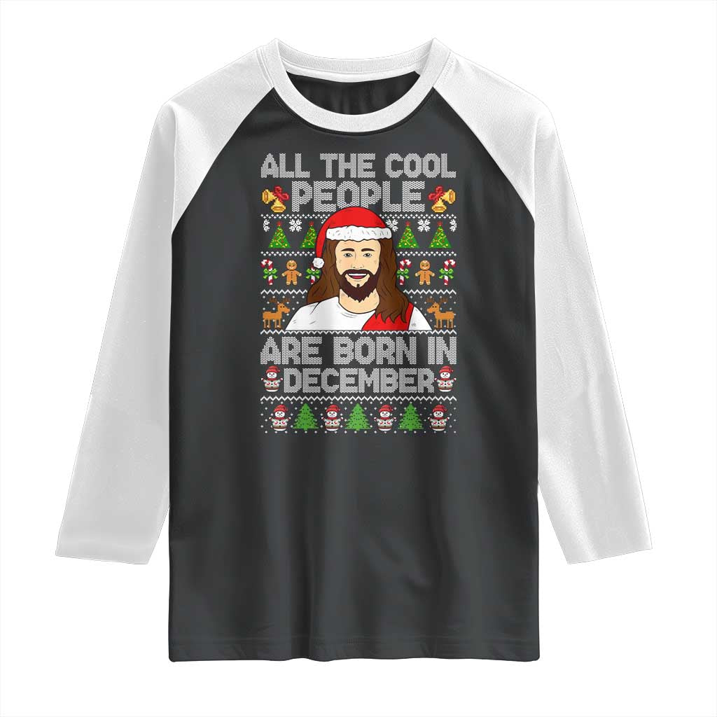 Funny Jesus Christmas December Birthday Raglan Shirt Ugly Xmas TS10 Black White Print Your Wear