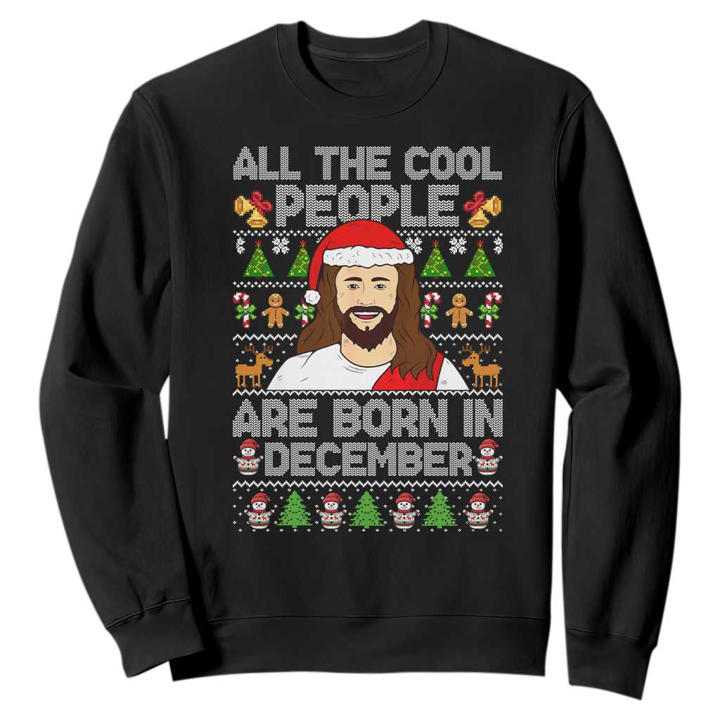 Funny Jesus Christmas December Birthday Sweatshirt Ugly Xmas TS10 Black Print Your Wear