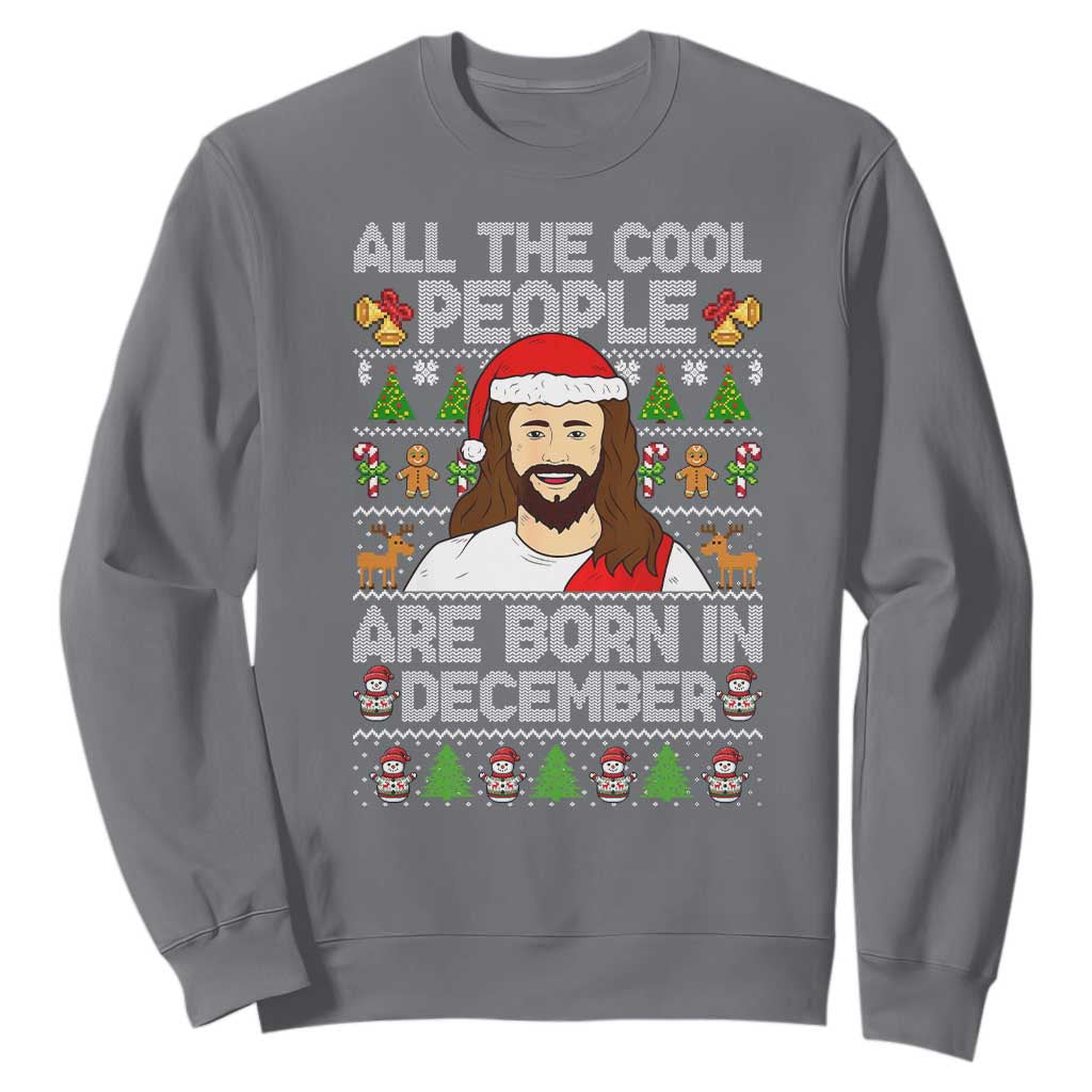 Funny Jesus Christmas December Birthday Sweatshirt Ugly Xmas TS10 Charcoal Print Your Wear