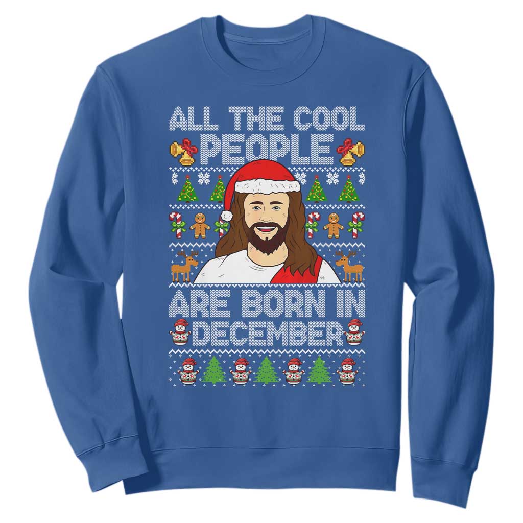 Funny Jesus Christmas December Birthday Sweatshirt Ugly Xmas TS10 Royal Blue Print Your Wear