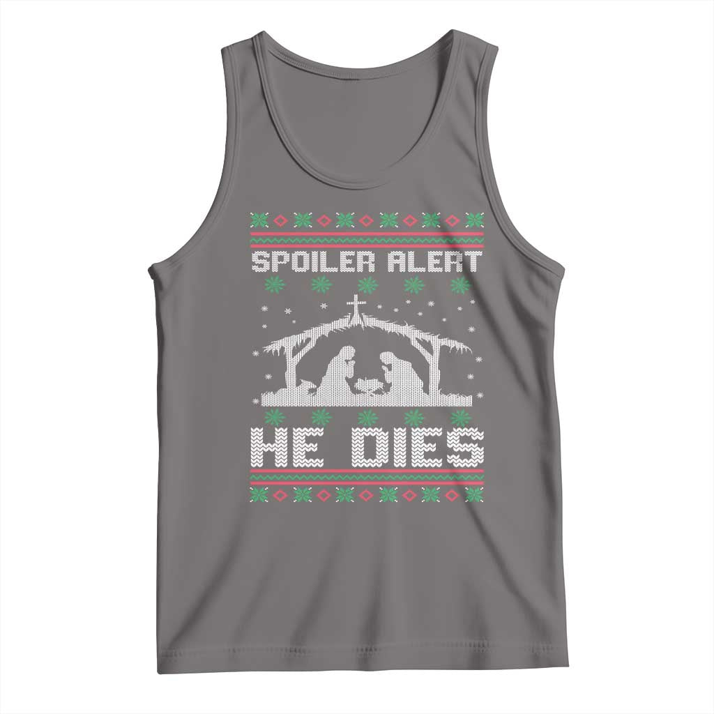 Spoiler Alert He Dies Tank Top Funny Nativity Scene Dark Humor Ugly Xmas TS10 Deep Heather Print Your Wear