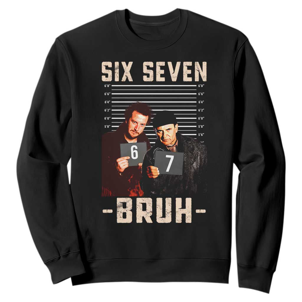 Funny 6 7 Meme Sweatshirt Retro Home Christmas Movie Alone TS10 Black Print Your Wear