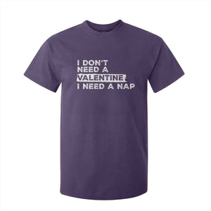 Funny Single T Shirt For Kid I Don't Need A Valentine I Need A Nap Valentines Day TS10 Purple Print Your Wear